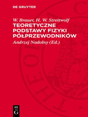 cover image of Teoretyczne podstawy fizyki półprzewodników